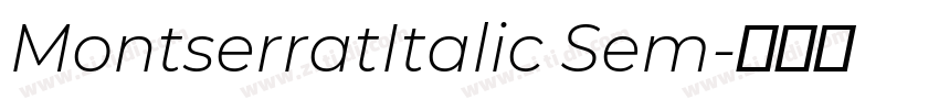 MontserratItalic Sem字体转换